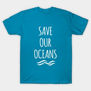 Save Our Oceans T-Shirt